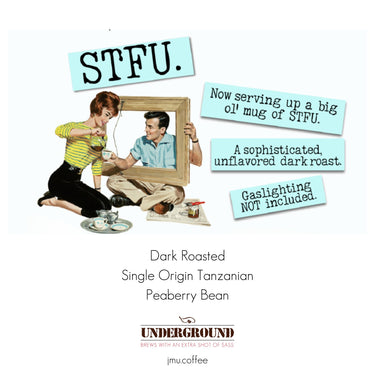 STFU - Single Origin Tanzanian Peaberry Dark Roast - Java Momma